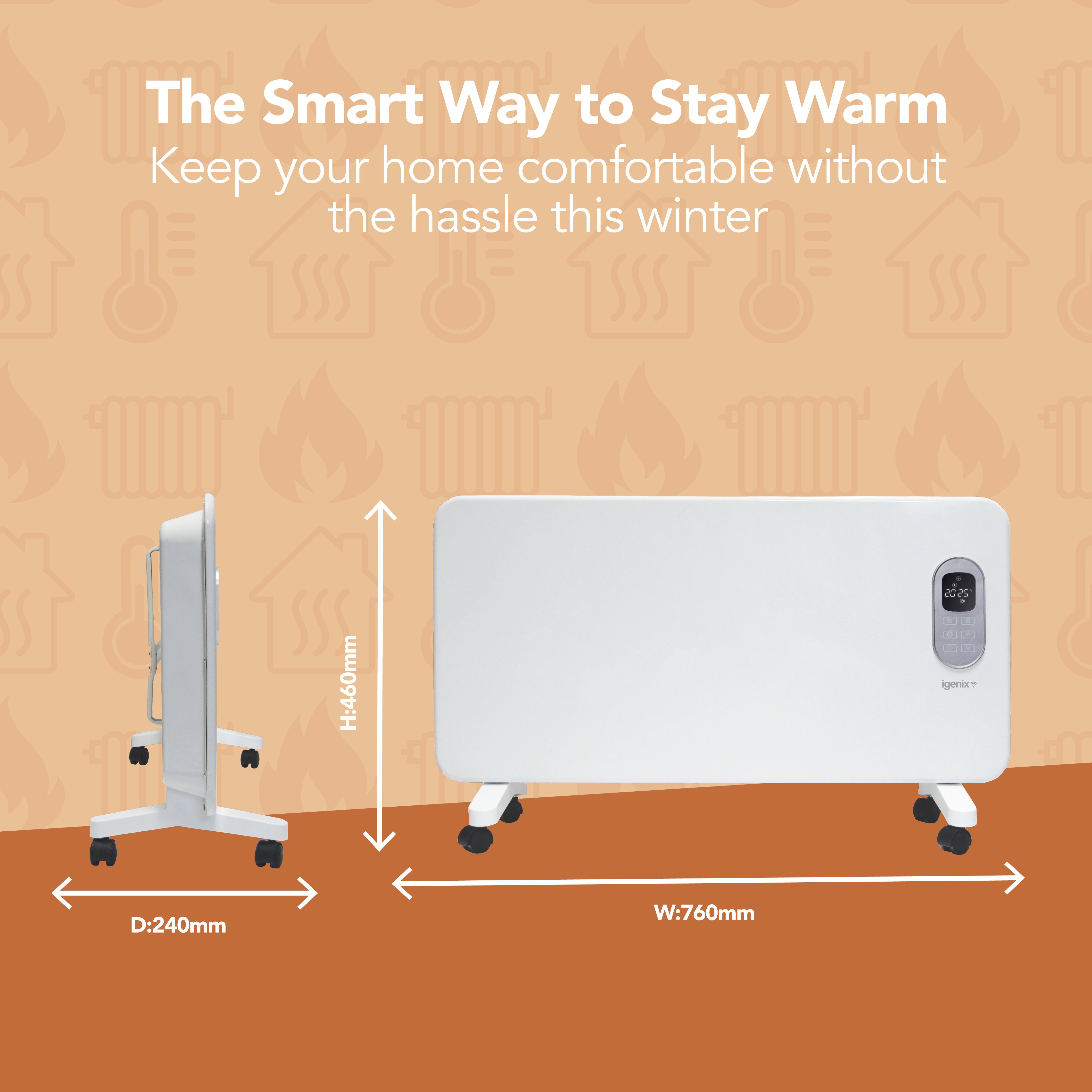 The Igenix Smart Electric Panel Heater, 1500W in white, is shown front and side on wheels with dimensions 760mm wide, 440mm high, and 240mm deep. Enjoy winter comfort with WiFi control for easy heating—The Smart Way to Stay Warm.